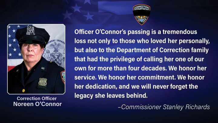 NYC DOC Mourns the Loss of Beloved Officer Noreen O&rsquo;Connor
                                           